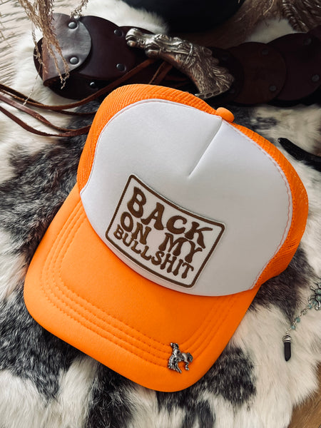 Back on my BS Trucker Hat- Orange